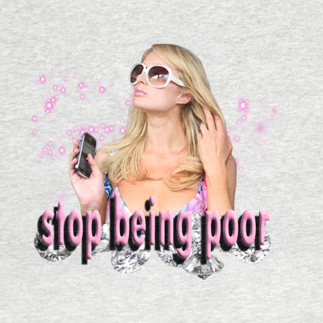 Stop Being Poor! by futuremilf420